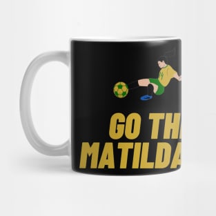 GO MATILDAS Australian Womens world Cup Design Mug